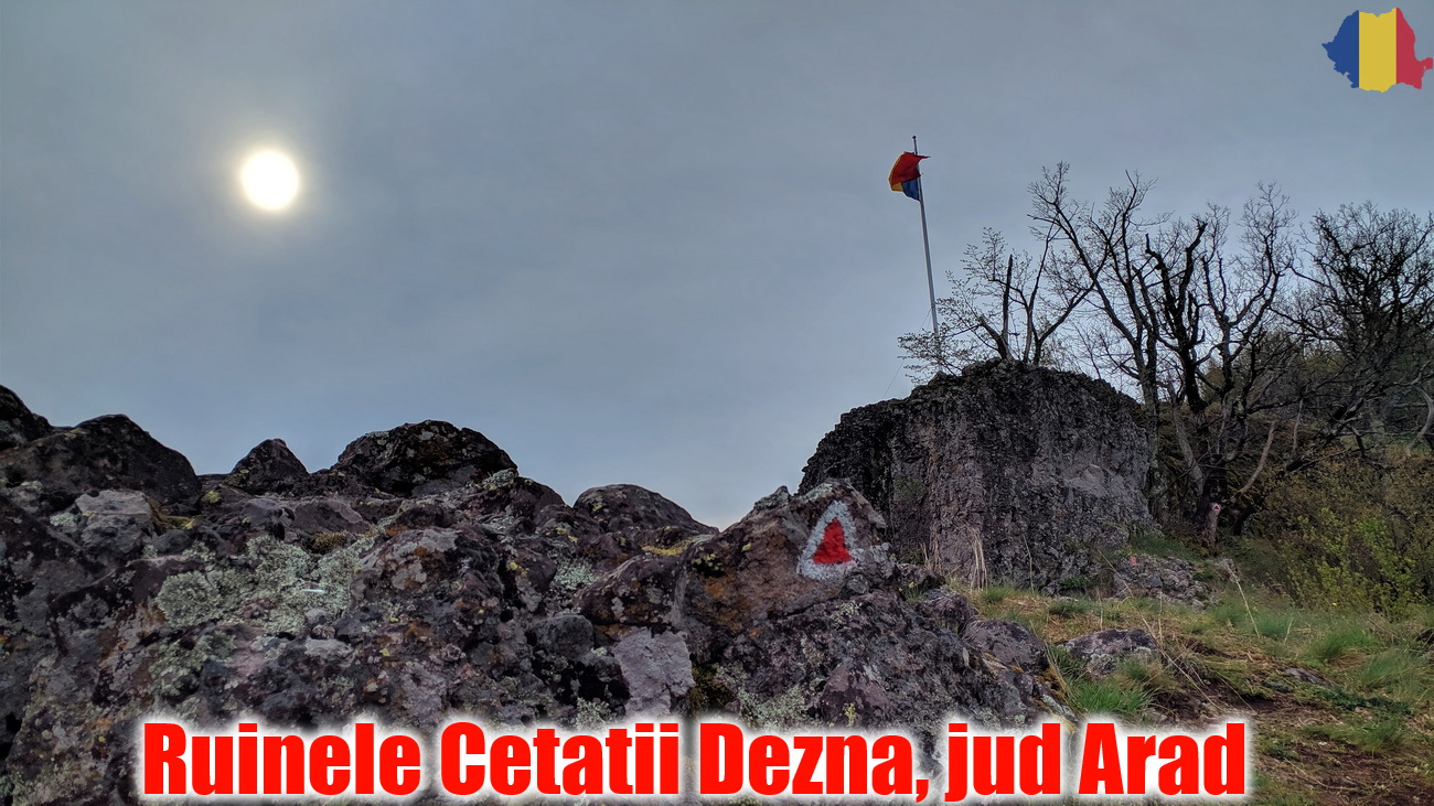 Ruinele Cetatii Dezna din judetul Arad