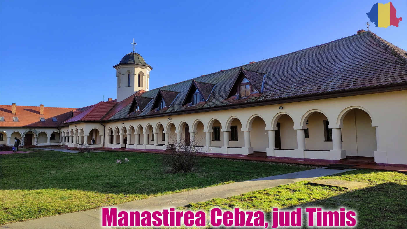 Manastirea Cebza din judetul Timis