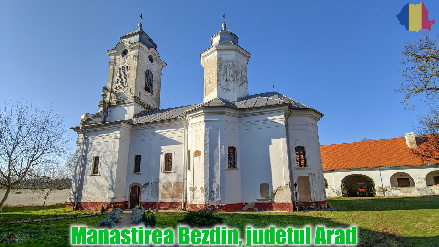 Manastirea Bezdin din judetul Arad