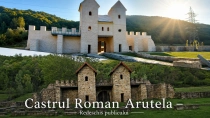 Castrul Roman Arutela – Redeschis publicului in august 2026